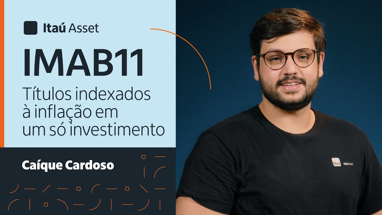 IMAB11: t&iacute;tulos indexados &agrave; infla&ccedil;&atilde;o em um s&oacute; investimento