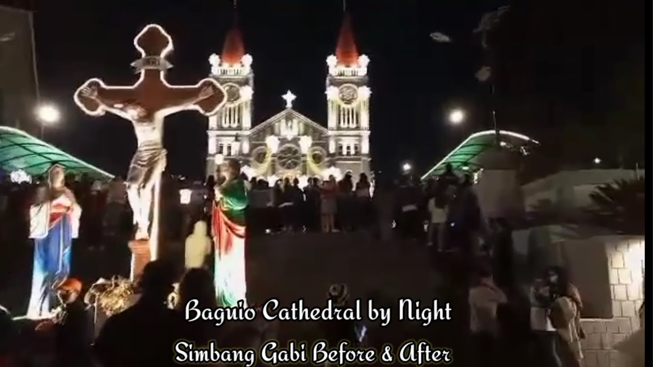 BAGUIO CATHEDRAL BY DAY & BY NIGHT 