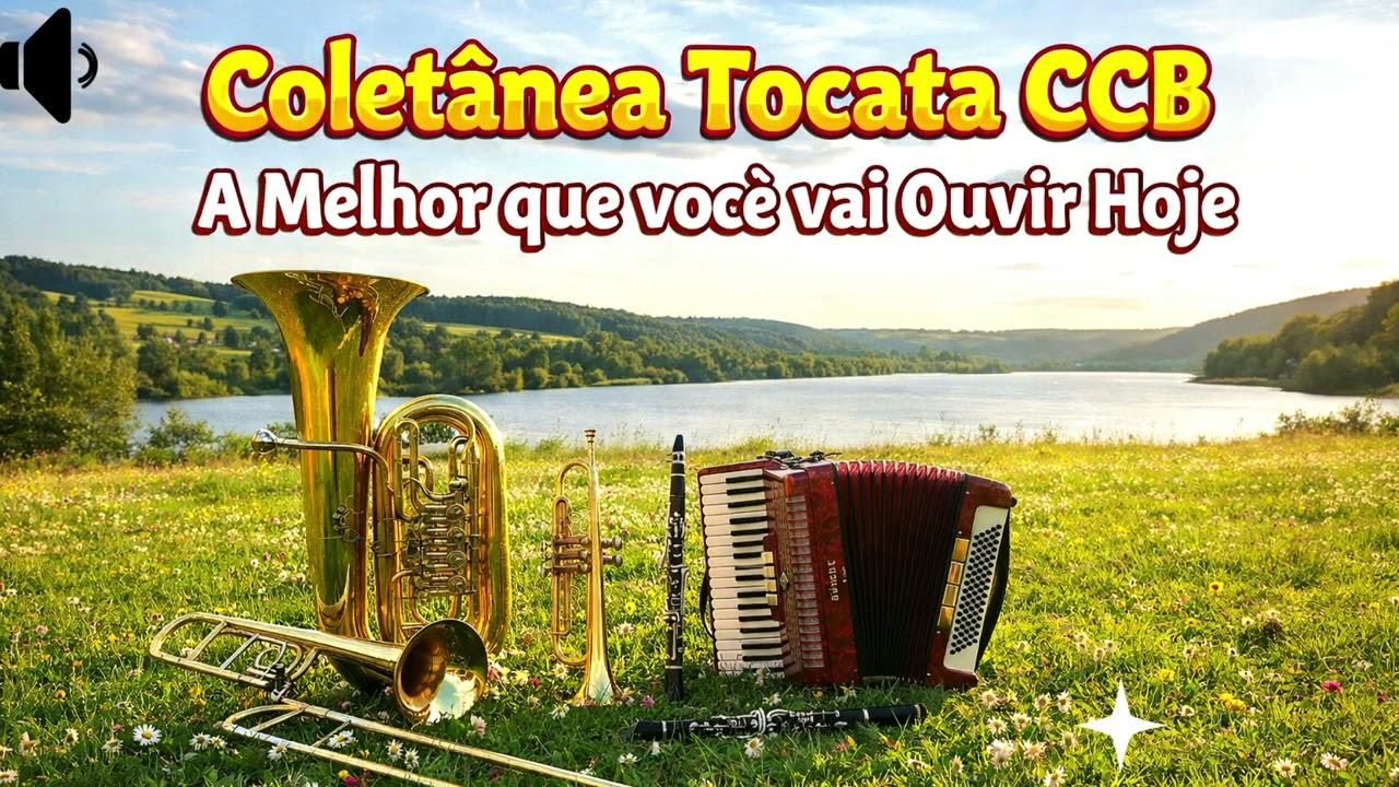 Coletânea TOCATA CCB A melhor que você vai ouvir hoje
