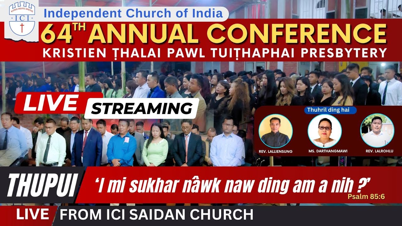 64th ICI Tuithaphai Presbytery KTP Conference (Pathienni Zing) | October 27, 2024