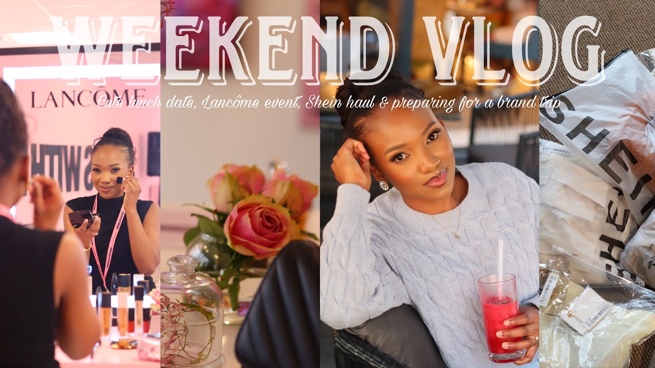 #vlog : working hard & trusting the process |Lancôme event, brand trip preps & huge Shein haul