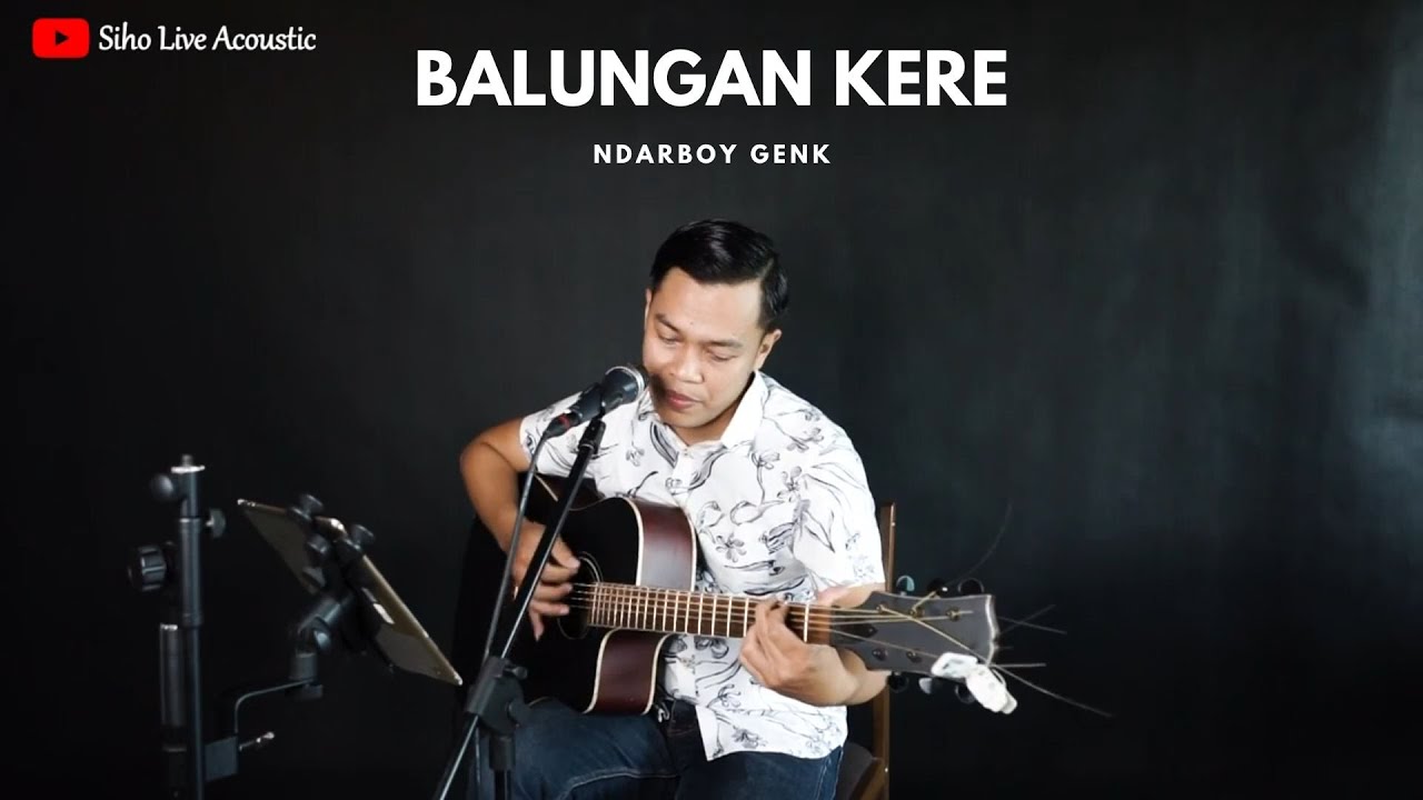 BALUNGAN KERE - BALUNGAN KERE || SIHO (LIVE ACOUSTIC COVER)