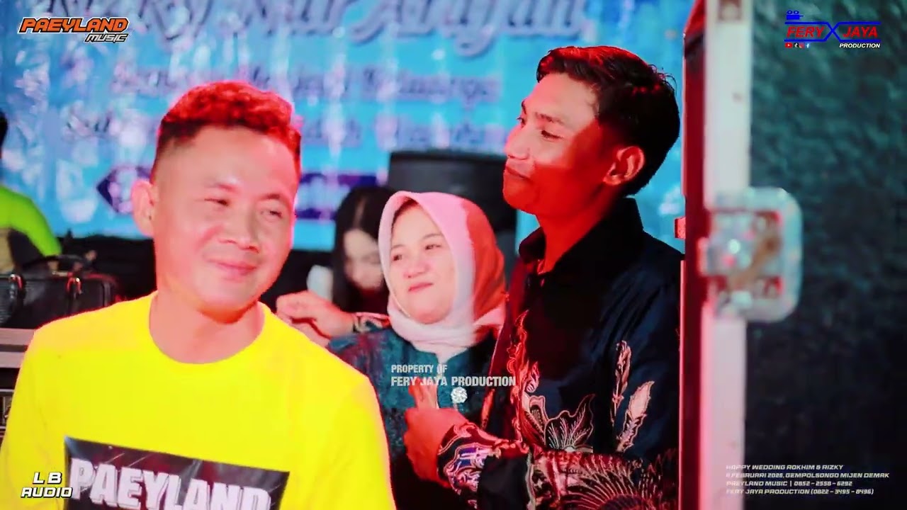 PAEYLAND MUSIC - HADIRMU BAGAI MIMPI - ARI FRANSISKA - WEDDING ROKHIM & RIZKY - GEMPOLSONGO DEMAK