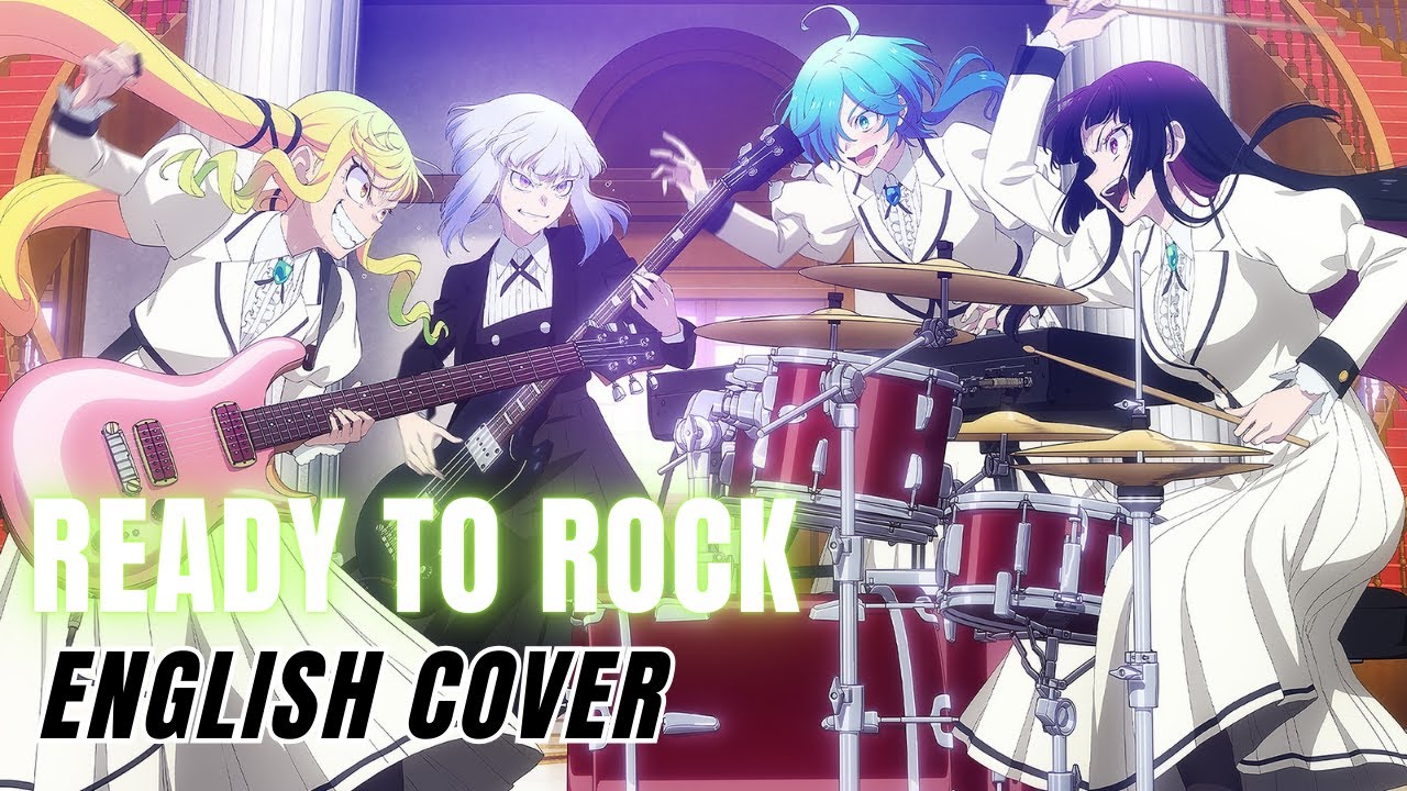 Rock Is a Lady's Modesty OP『Ready to Rock』English Cover【Miyamai Moca SV2】