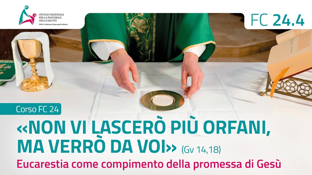 Corso FC24.4 - Il Ministro Straordinario della Comunione offre l'Eucarestia di cui si è nutrito