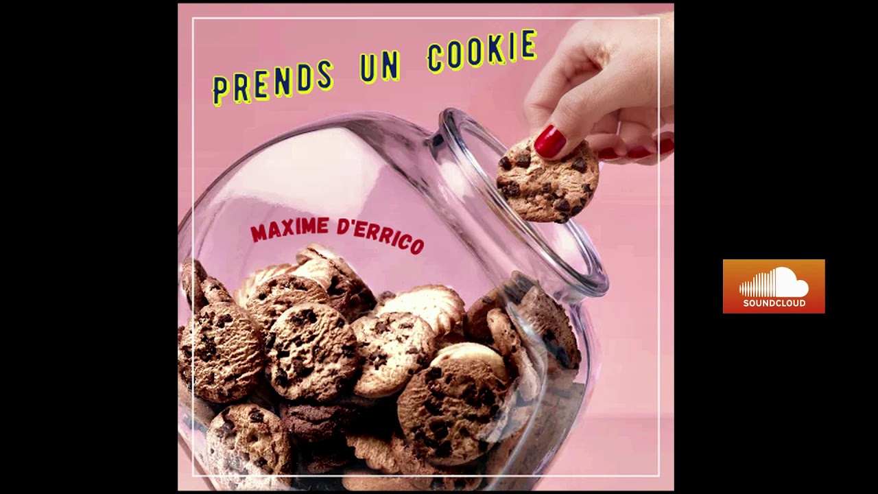 Prends un Cookie | Maxime D'ERRICO