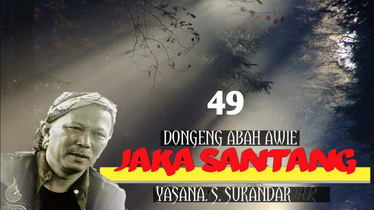 Dong&eacute;ng Sunda Jaka Santang s&eacute;ri ka 49