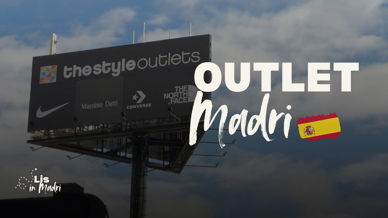 OUTLET MADRI | The Style Outlets em Madrid
