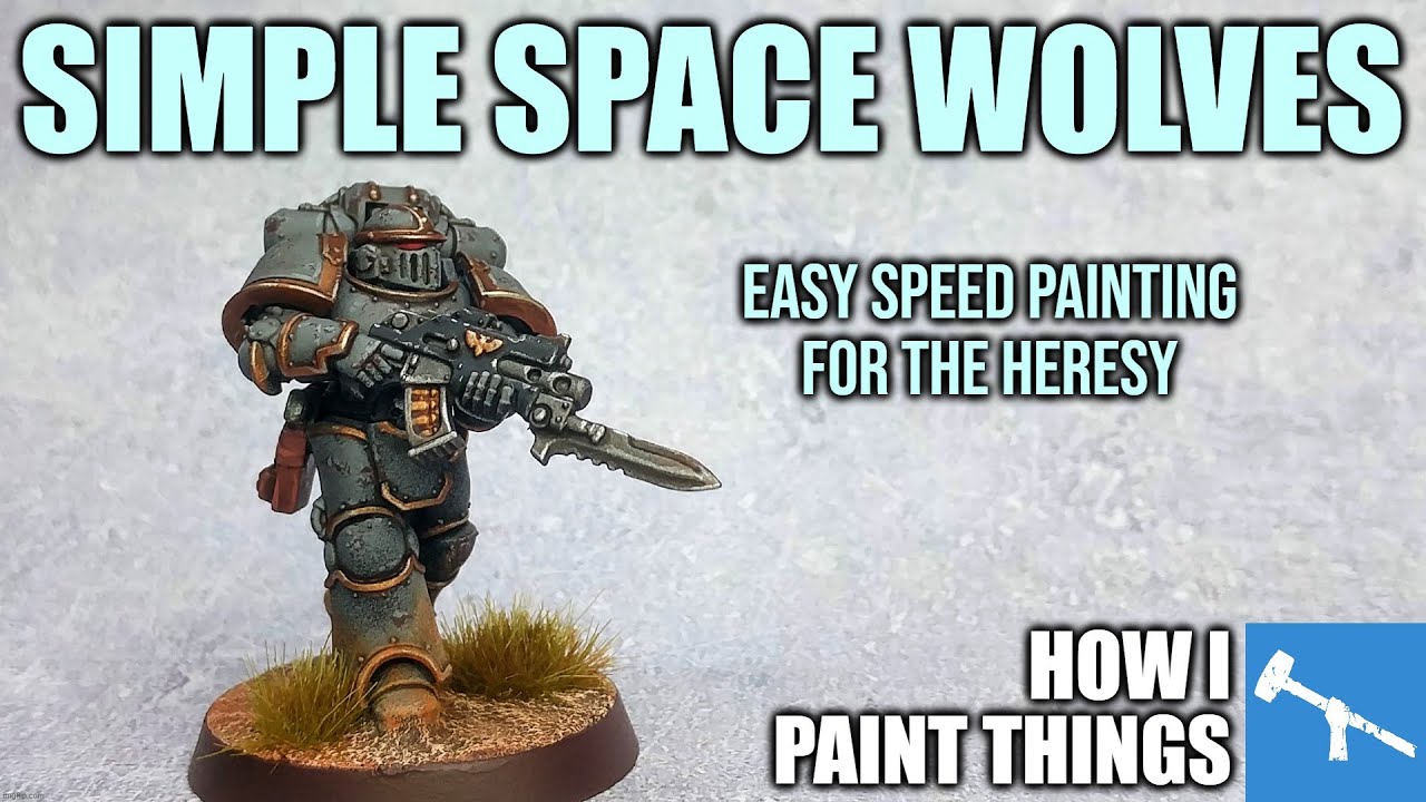 Speed Painting Space Wolves - Half Hour Heresy! [How I Paint Things]