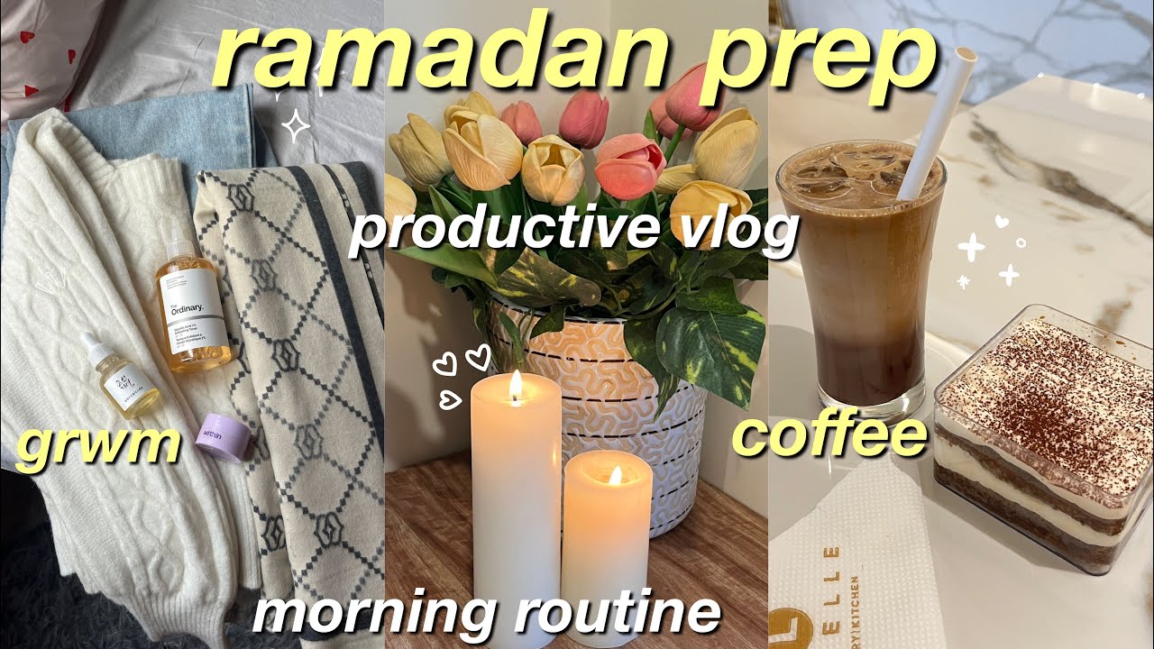 ramadan prep | morning routine, productive day, last day-time coffee, grocery✨