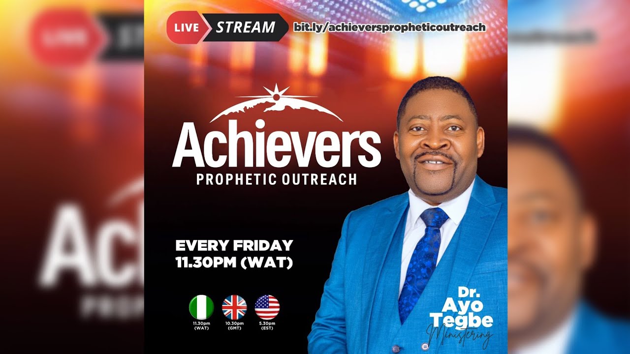 ACHIEVERS PROPHETIC OUTREACH | FRIDAY 20TH FEBRUARY, 2026 | PROPHET AYO TEGBE