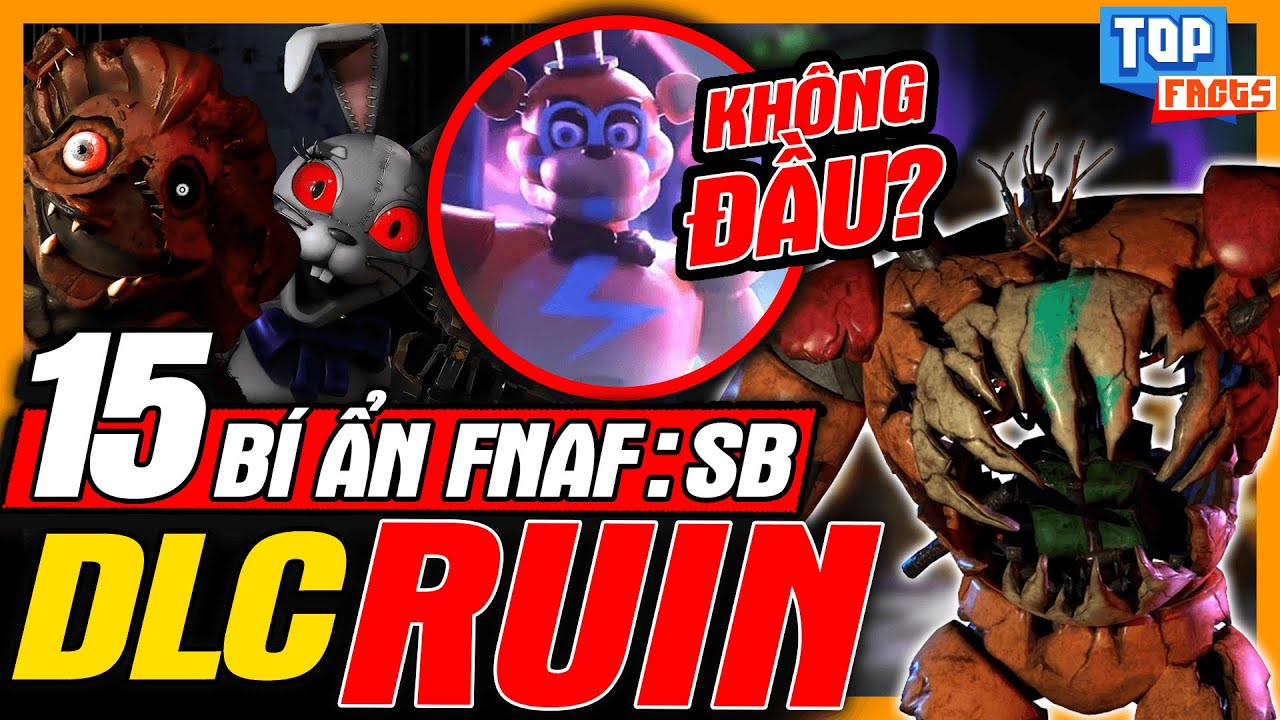 Top 15 Bí Ẩn FNAF Security Breach - DLC Ruin: Freddy Không Đầu | meGAME