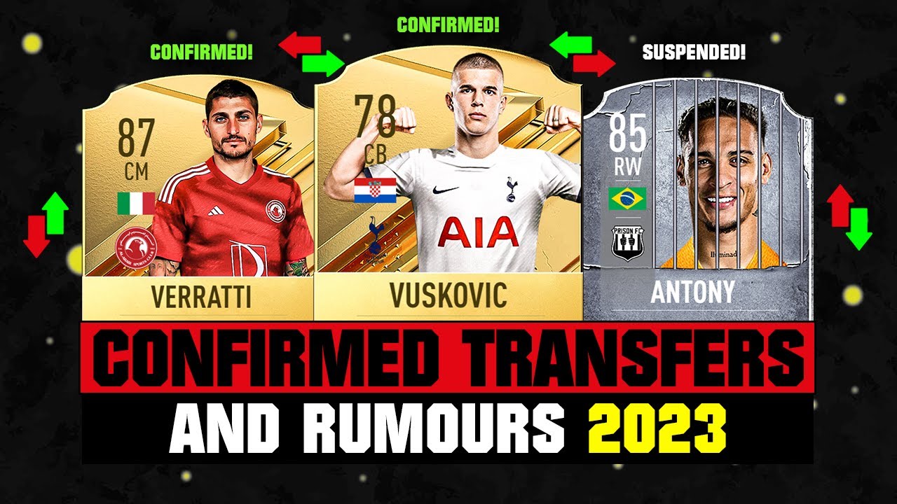 FIFA 24 | NEW CONFIRMED TRANSFERS & RUMOURS! 🤪🔥 ft. Vuskovic, Verratti, Antony... etc