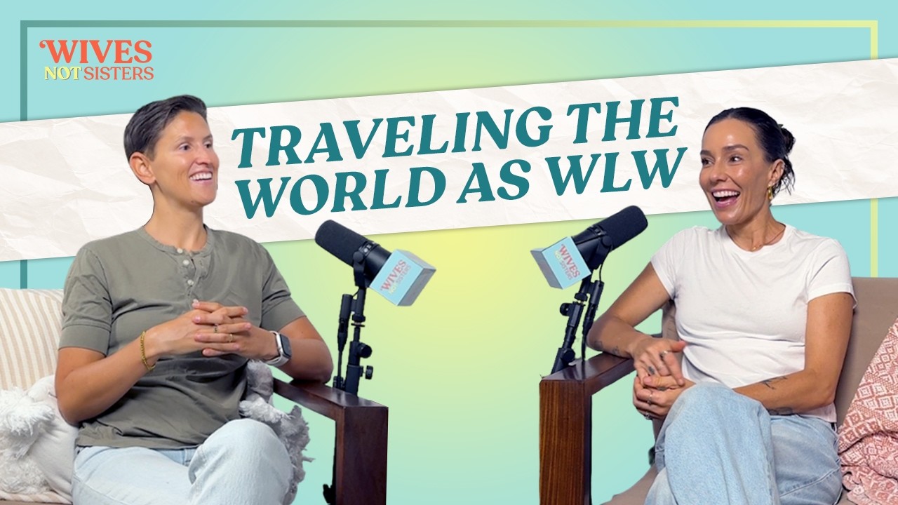 WLW Travel: What It’s Really Like Traveling the World as a Married Lesbian Couple