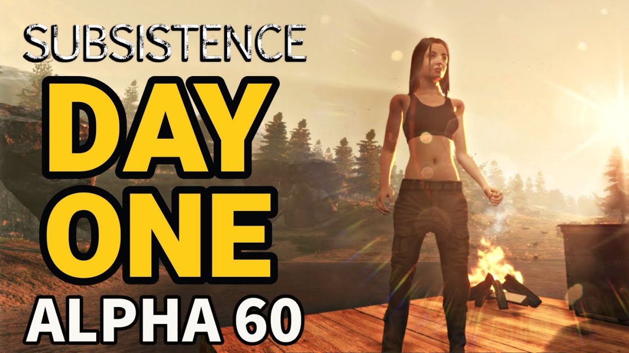 SUBSISTENCE || A60 || BRAND NEW START - DAY ONE