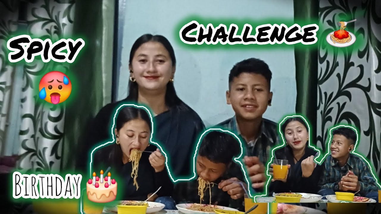 Eating spicy 🥵🔥 Noodles 🍜 Challenge- Youngest Brother 🎂  Shillong/Nongstoiñ/Meghalaya 