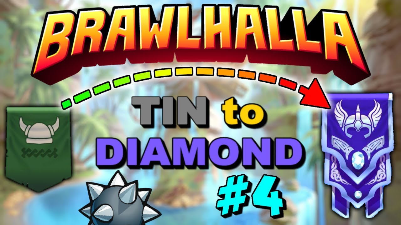 Brawlhalla TIN to DIAMOND using ALL Legends! #4 • RANKED 1v1 Gameplay