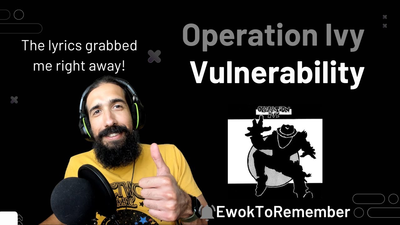Operation Ivy - Vulnerability [REACTION]