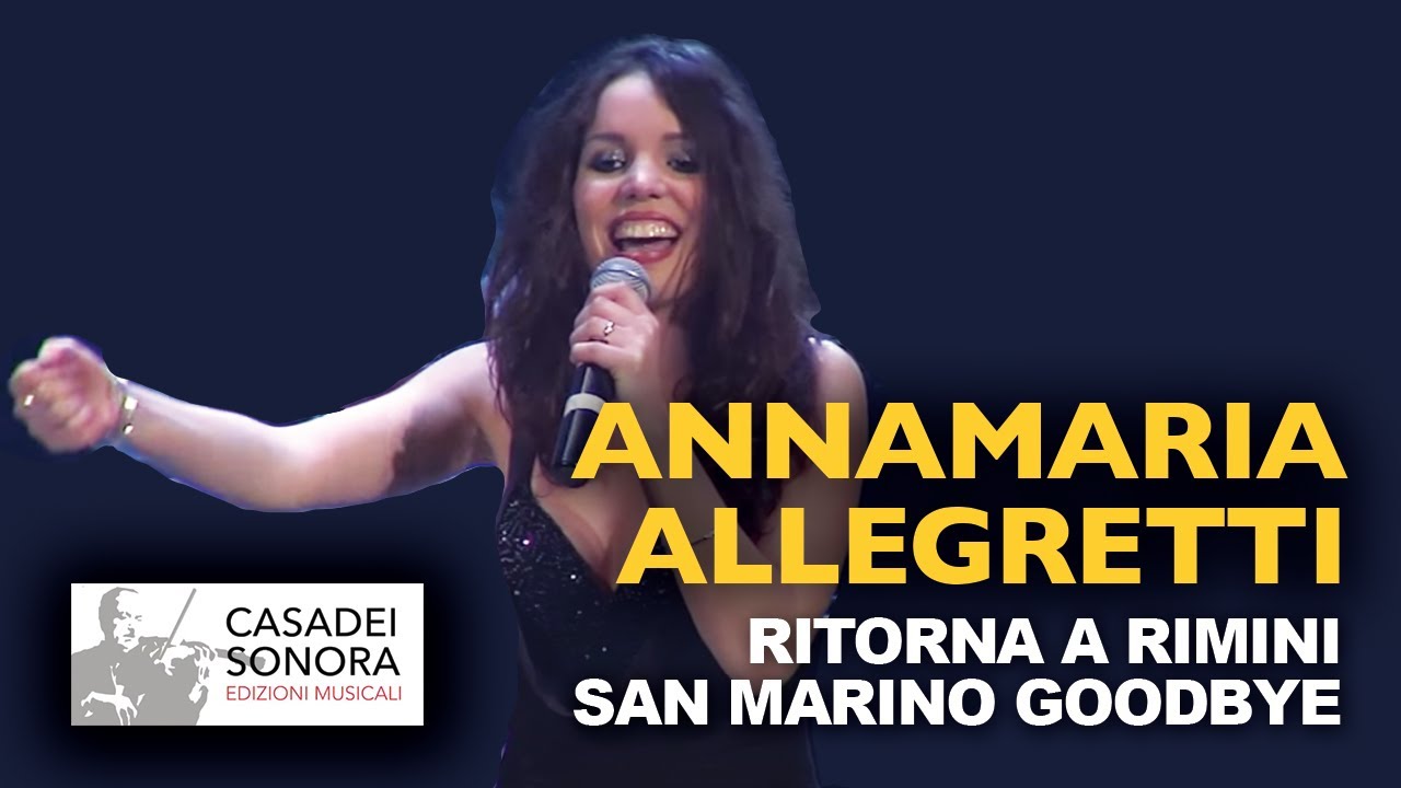 RITORNA A RIMINI - SAN MARINO GOODBYE Annamaria Allegretti - 
