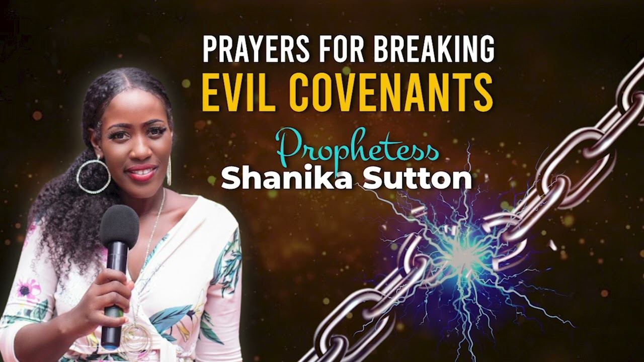 Prayers for Breaking Evil Covenants”