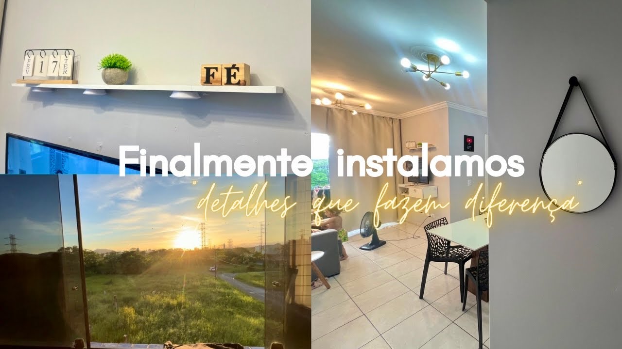 VLOG DE ORGANIZAÇÃO PÓS MUDANÇA | Instalando Lustre, Chuveiro, e Decorando 💖 🏠✨ 