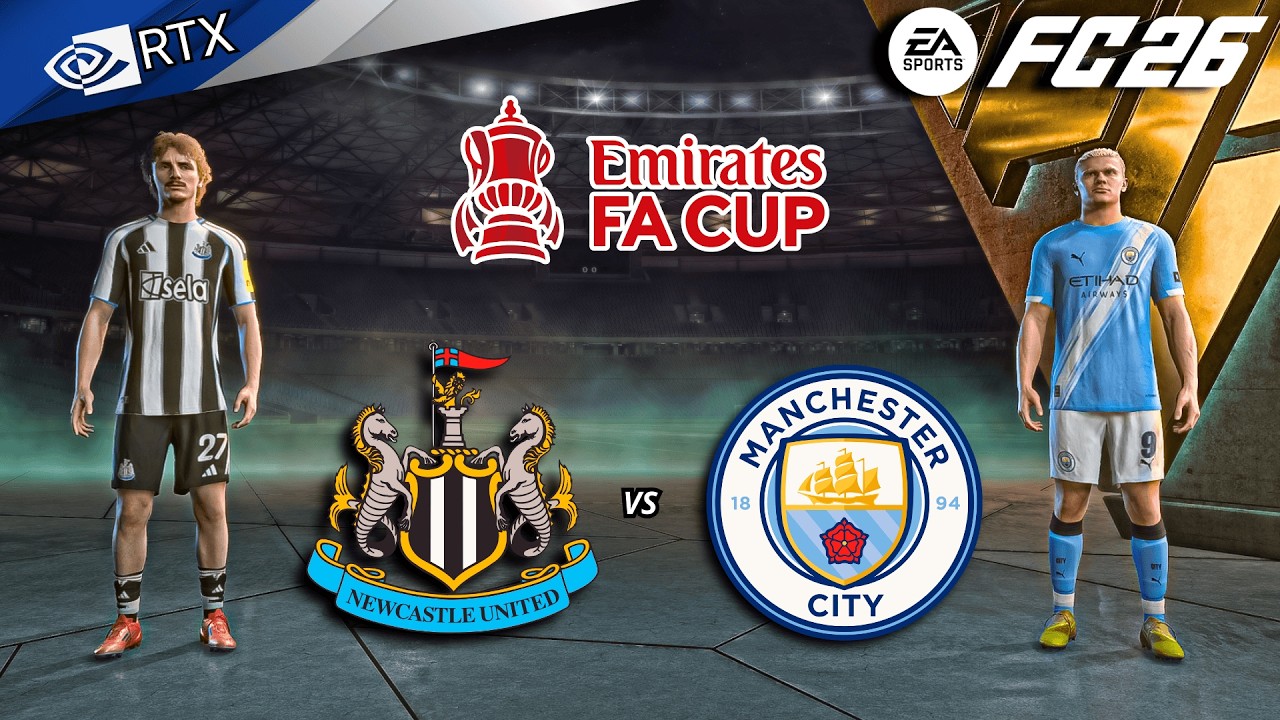 FC 26 - Newcastle vs Manchester City | FA Cup 25/26 Round-5 Full Match | PC™ [4K60]