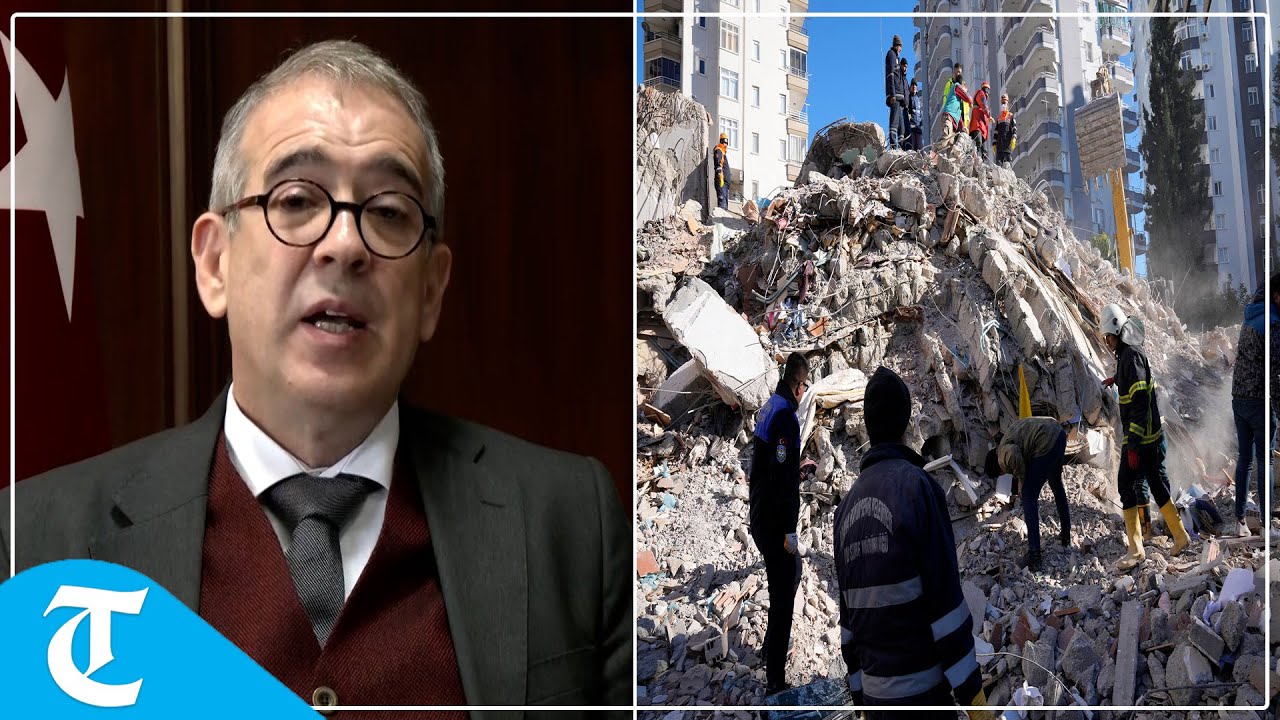 Turkish Envoy expresses gratitude over India’s help in rescue operations after earthquake