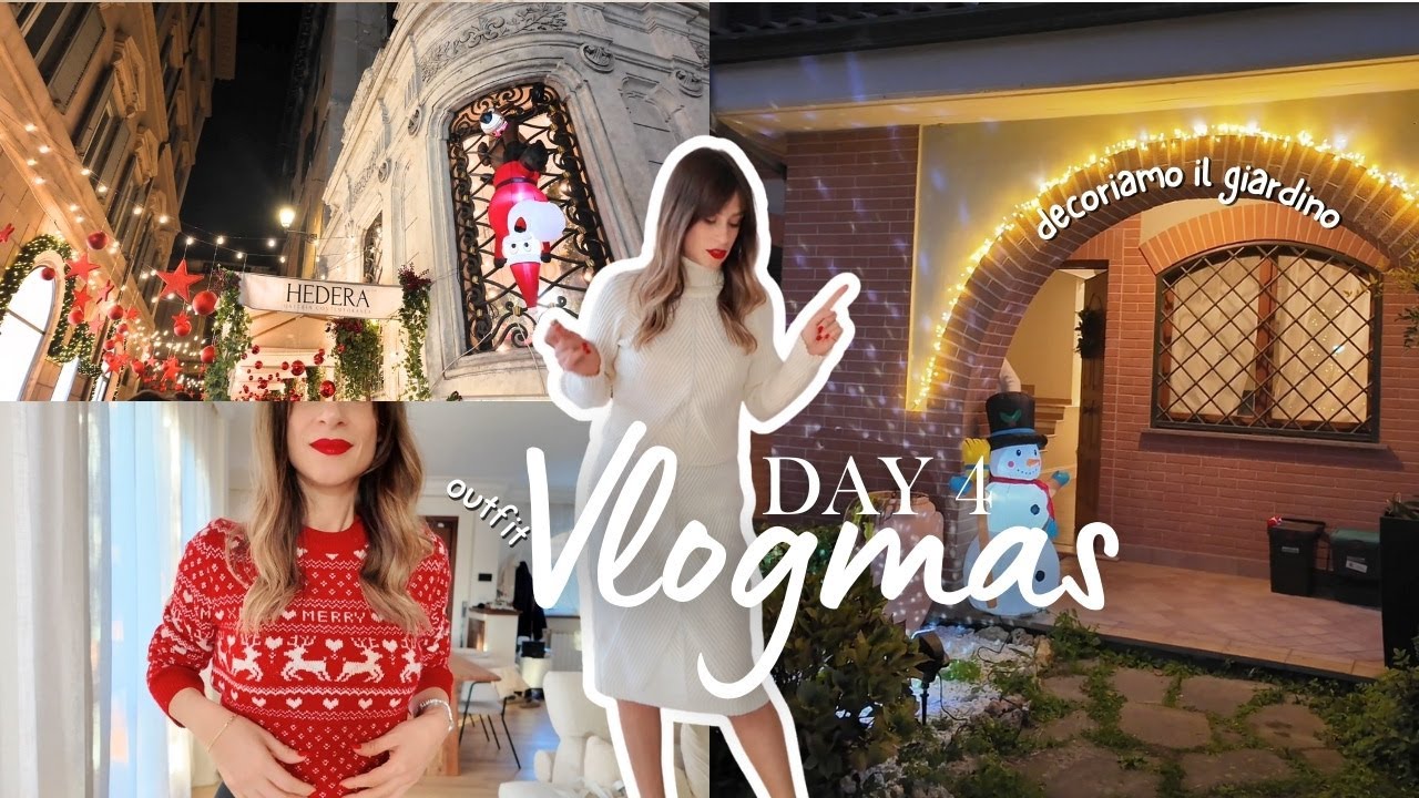 Idee outfit per Natale, decoriamo il giardino e Natale a Roma ✨| Vlogmas #4