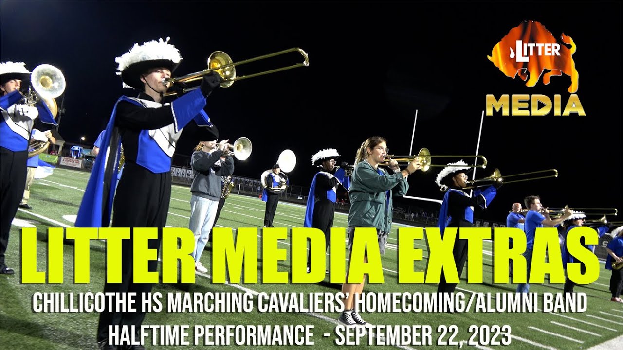Litter Media Extras: Chillicothe Marching Cavaliers' Halftime Performance - Homecoming 2023