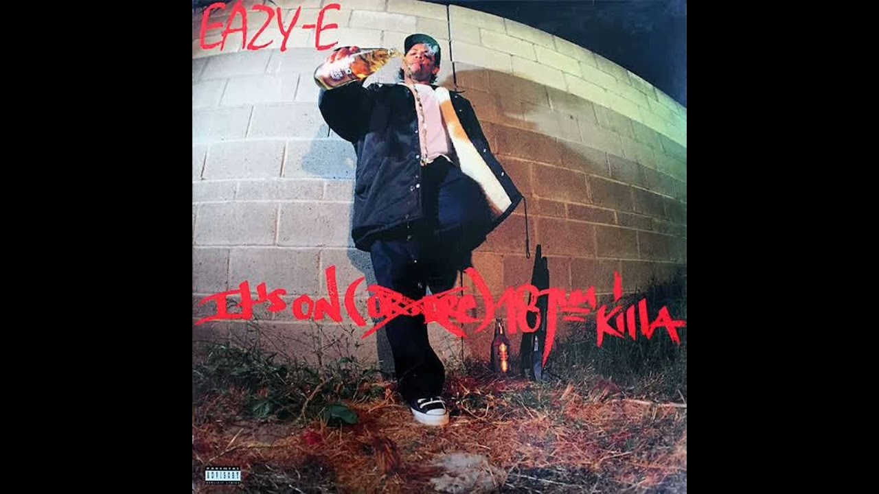 Eazy-E-It's On (Dr Dre) 187um Killa High Quality