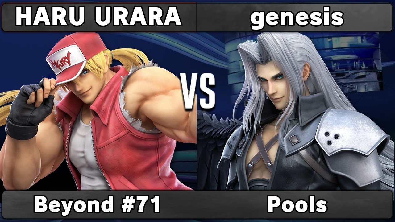 genesis (Pokemon Trainer, Sephiroth) vs HARU URARA (Terry) | Pools | Beyond #71