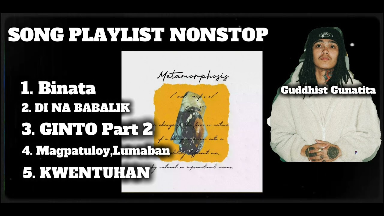 (SONG PLAYLIST NONSTOP) - Guddhist Gunatita,Getto Gekko & Nateman