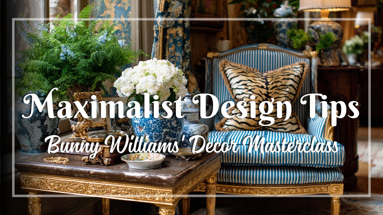Bunny Williams' Maximalist Masterclass: Creating a Collected Home with Vintage Charm