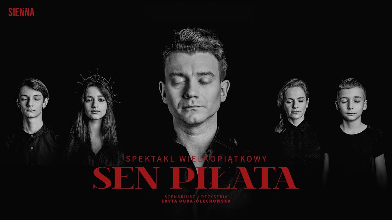 „Sen Piłata” - spektakl wielkopiątkowy 2022
