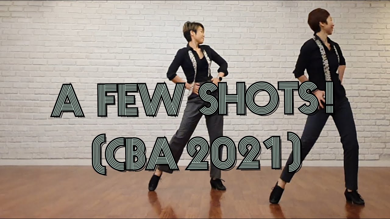 A Few Shots! (CBA 2021) by Min LineDance/Intermediate Level
