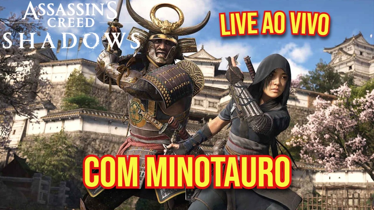Live ao Vivo com Minotauro -  Assassin's Creed Shadows