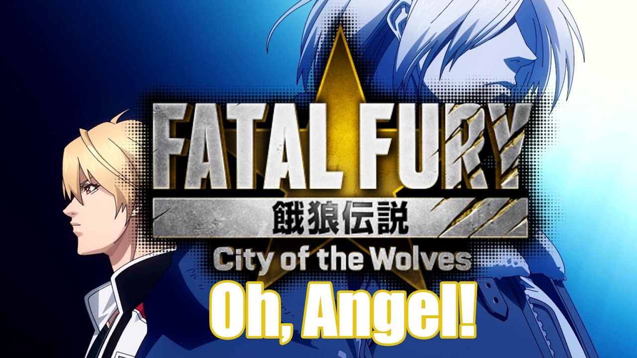 Fatal Fury City of the Wolves: Oh Angel