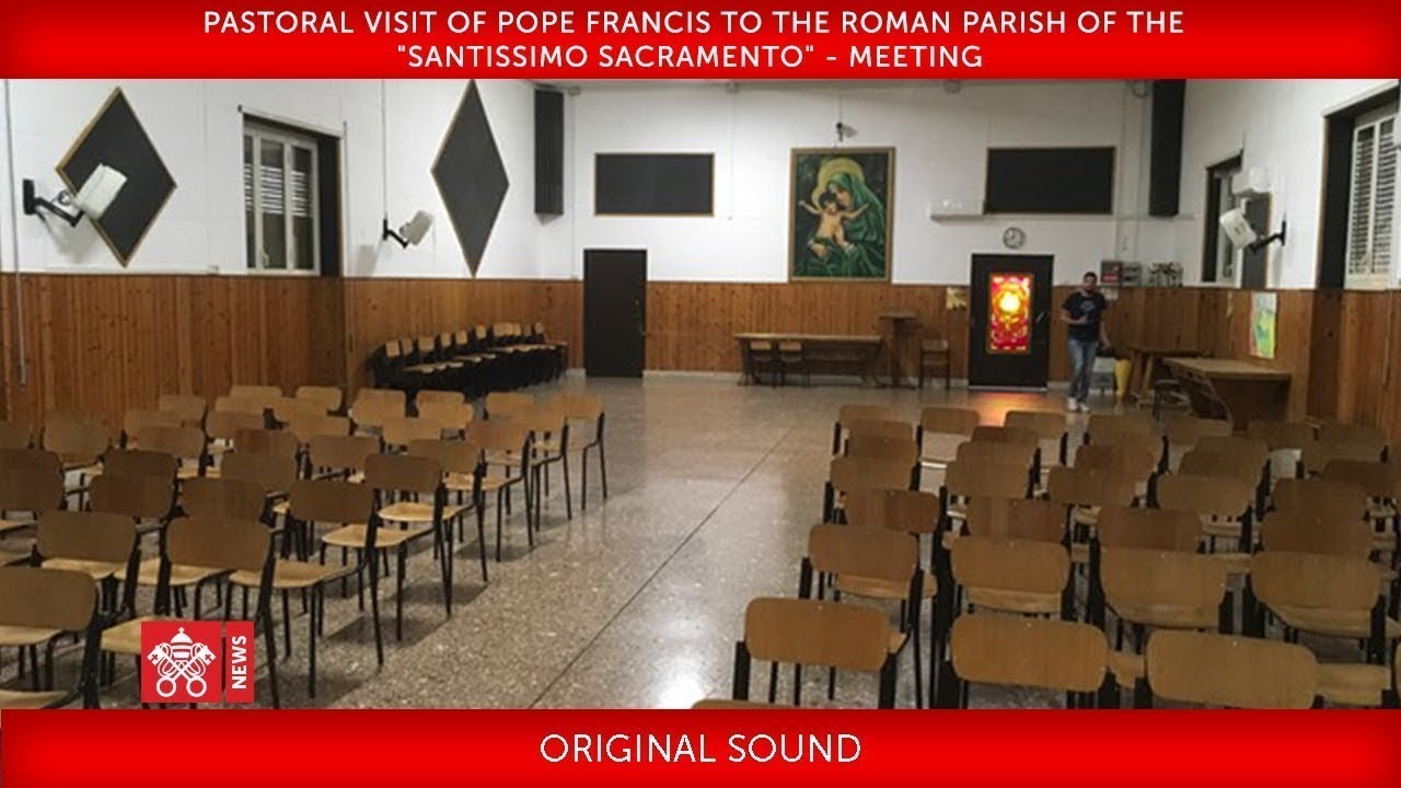 Pope Francis - Pastoral visit to the Roman parish 