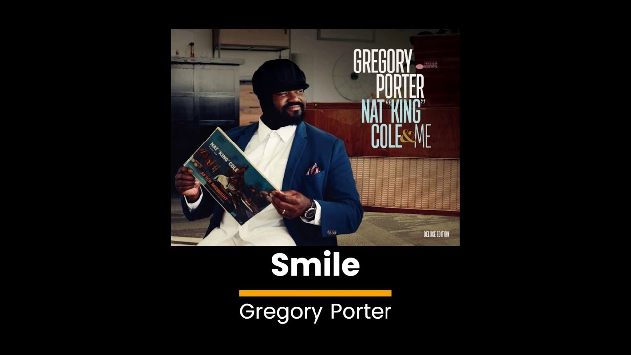 Smile // Gregory Porter - Lyrics