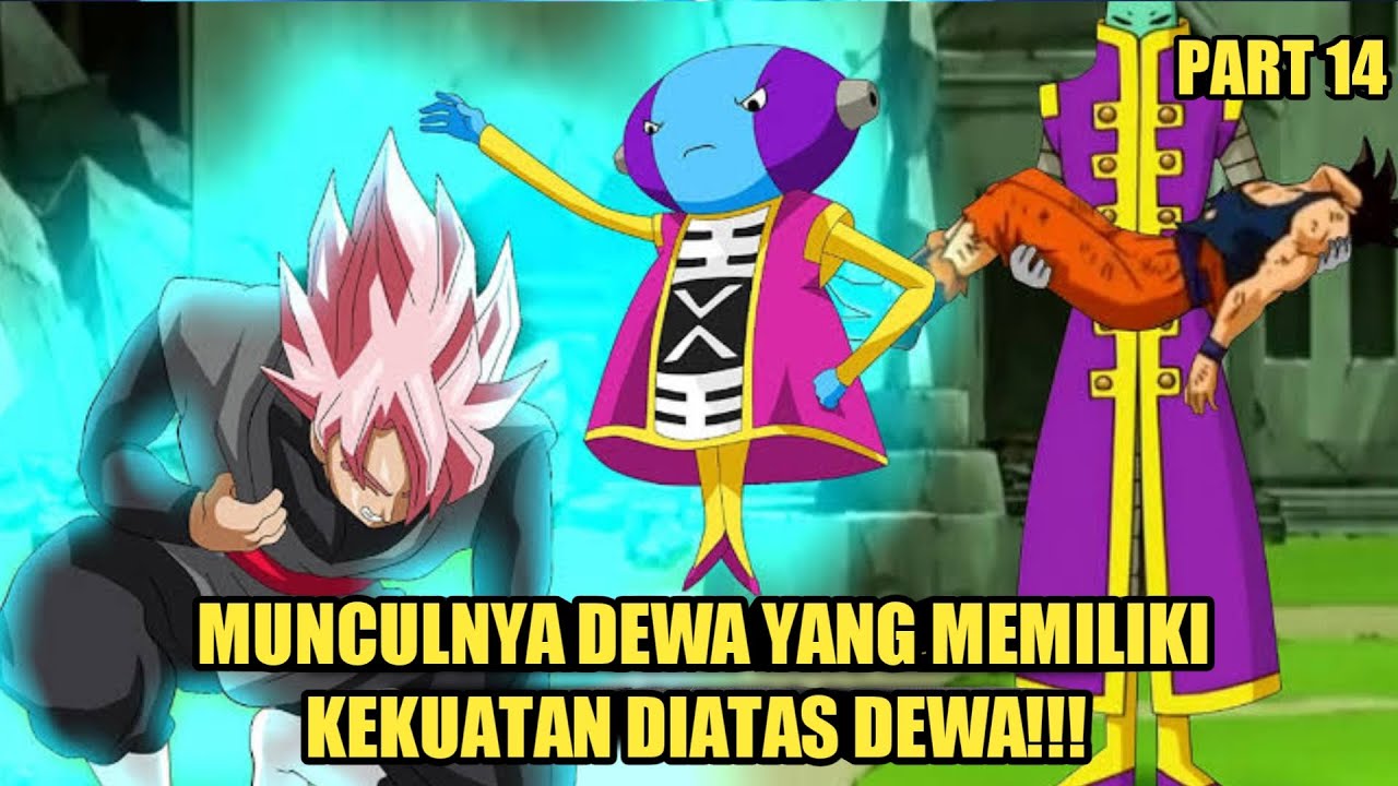 Munculnya dewa tertinggi yang bisa melenyapkan semesta dengan mudah - dbs part 14