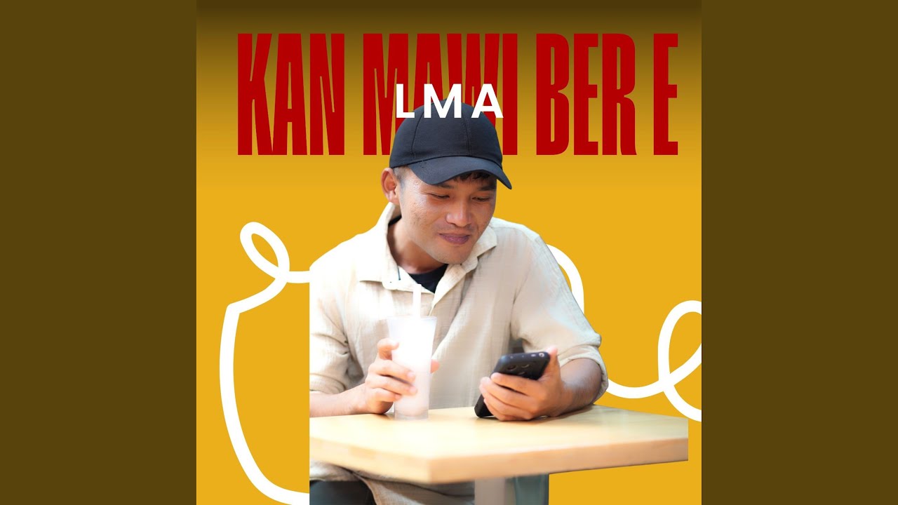 Kan Mawi Ber E