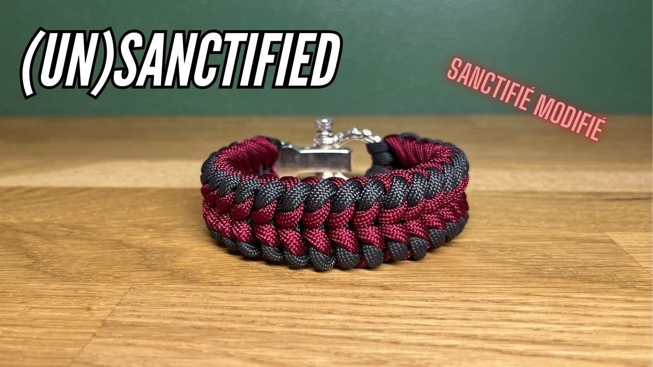 Comment faire un bracelet (un)santified / sanctifié modifié ?