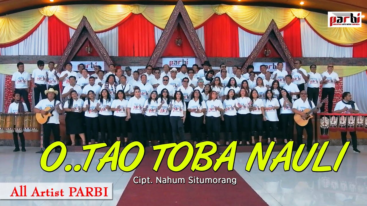 O  TAO TOBA NAULI - ALL ARTIST PARBI