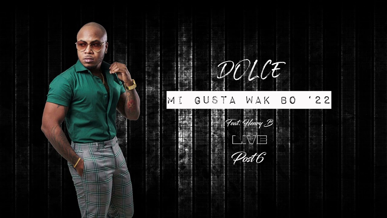 Dolce - Mi Gusta Wak Bo (Live) 