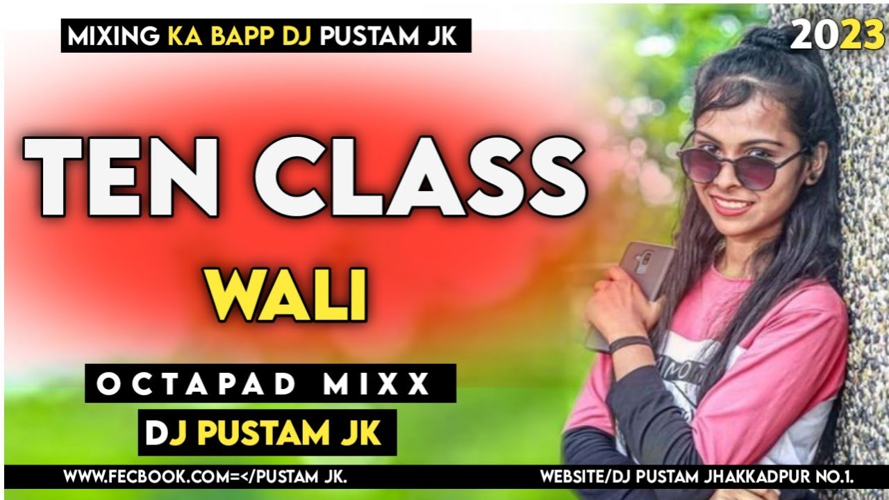 Ten class me new Nagpuri octapad mixx dj song dj pustam 2023 octapad mixx dj song