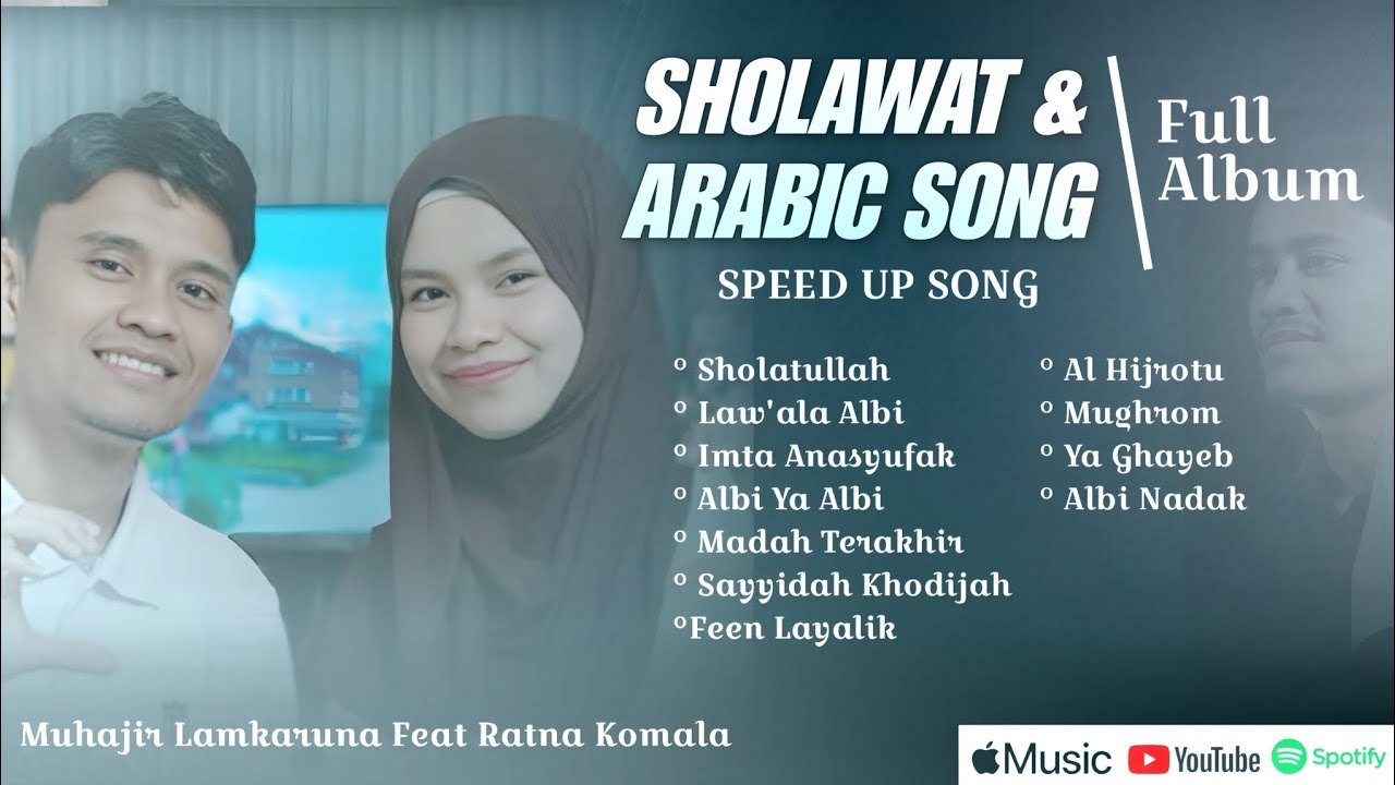 Kumpulan SHOLAWAT & ARABIC SONG Full Album _ Cover Muhajir Lamkaruna Feat Ratna Komala