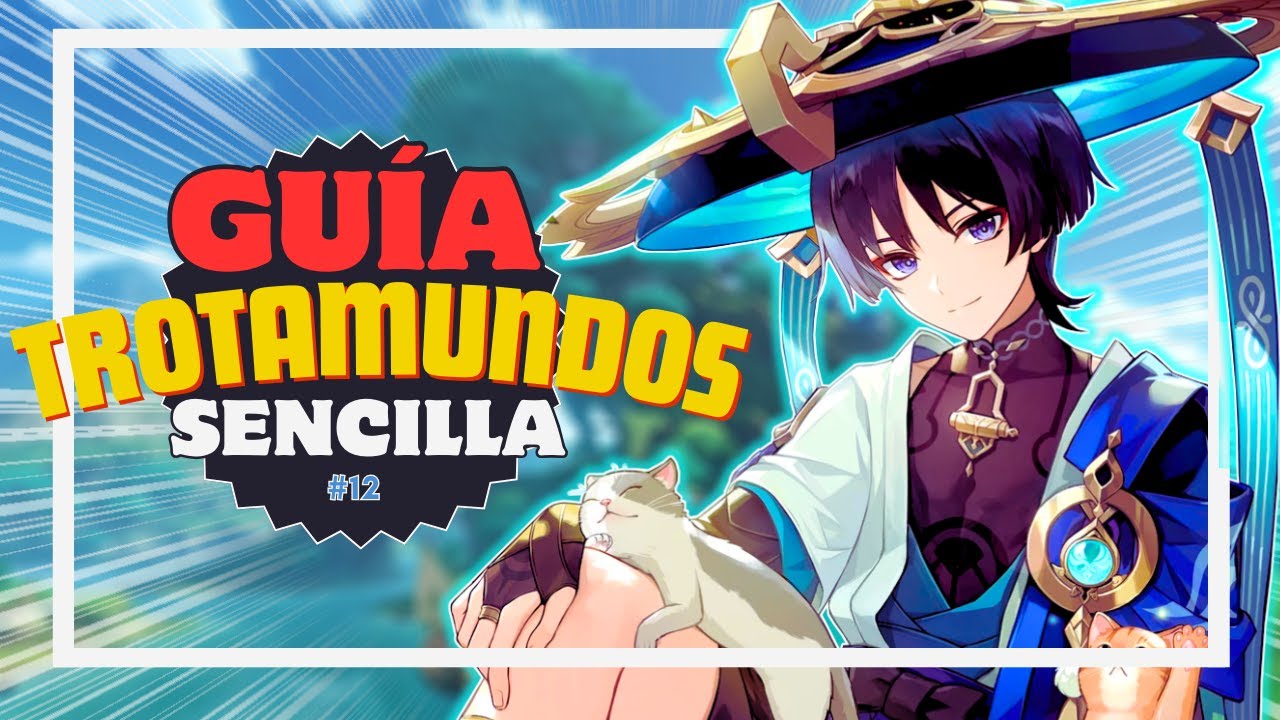 👒🍃TROTAMUNDOS EL EMO CON MOMMY ISSUES 🍃👒 | GU&Iacute;A HUSBU EDITION #12 | Build Sencilla | Genshin Impact