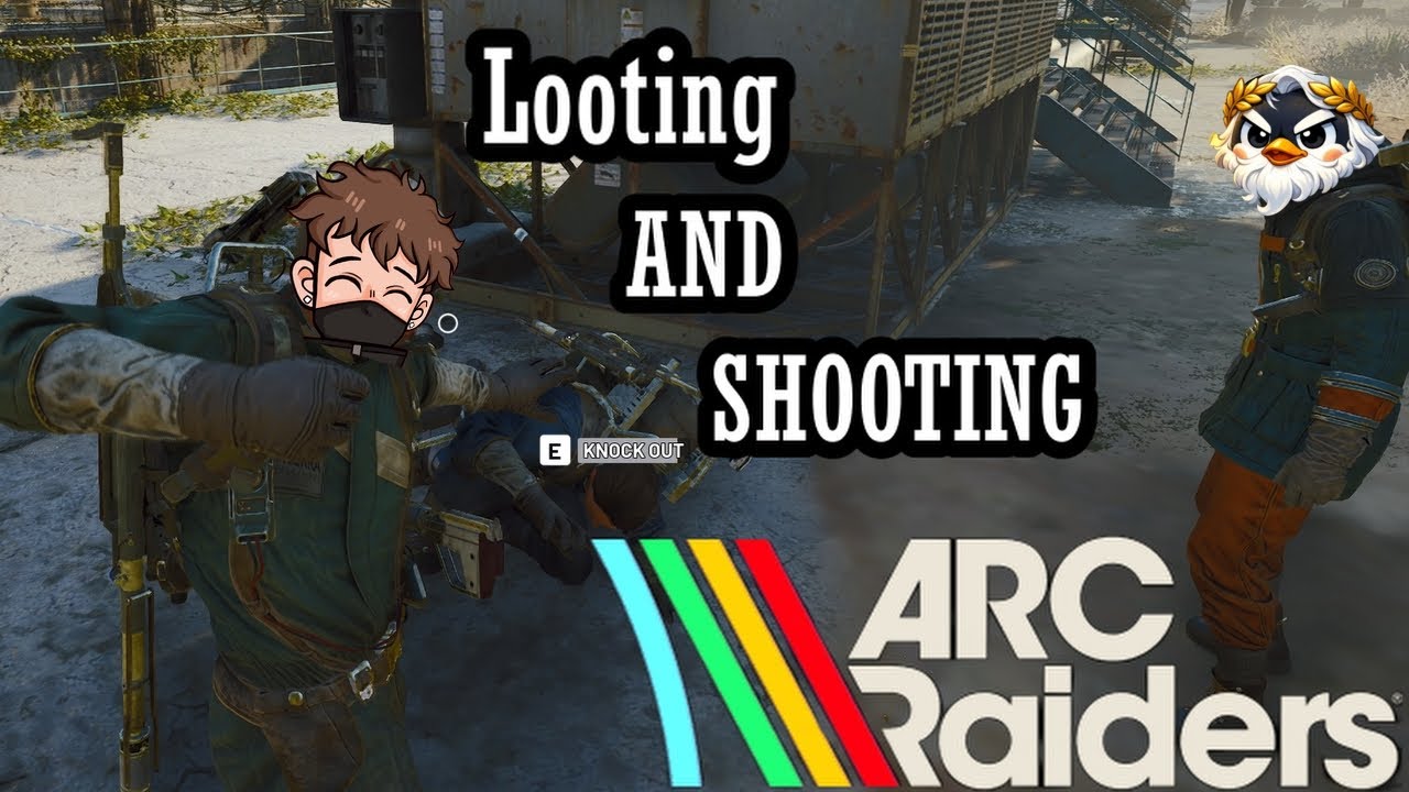Looting And shooting | Arc Raiders
