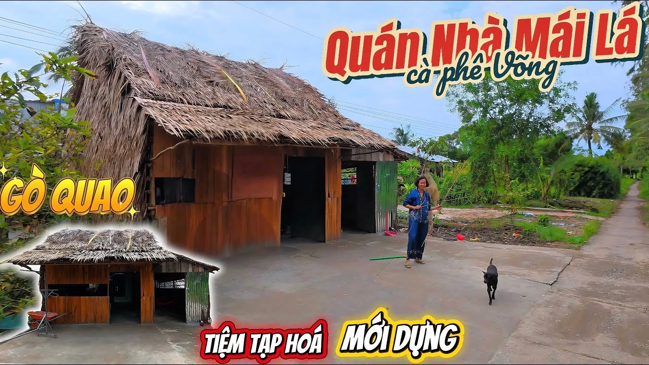 Gò Quao' Bắt Gặp Quán Tạp Hóa( Võng) Còn Thơm Mùi Lá Mới - hành trình khám phá miền tây sông nước