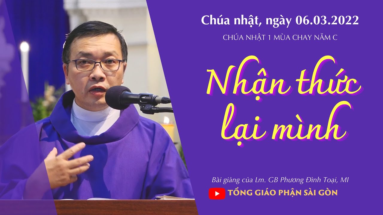 Nhận thức lại mình - Lm. GB Phương Đình Toại, MI